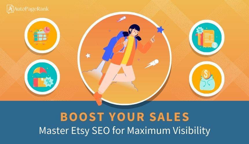 Boost Your Sales: Master Etsy SEO for Maximum Visibility