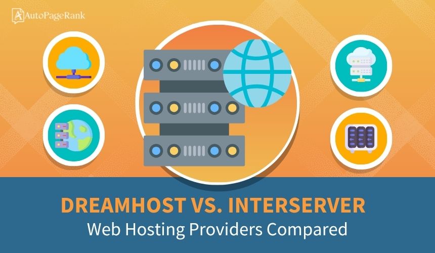 DreamHost vs. InterServer – Web Hosting Providers Compared