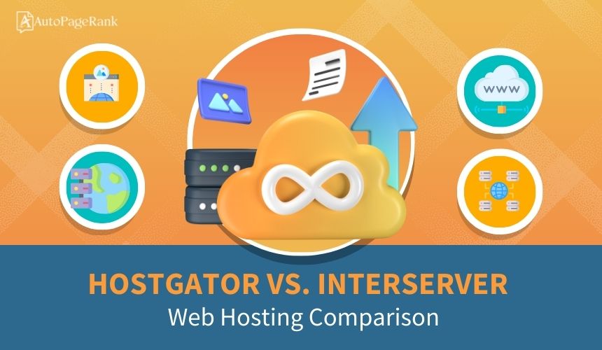 HostGator vs. InterServer – Web Hosting Comparison