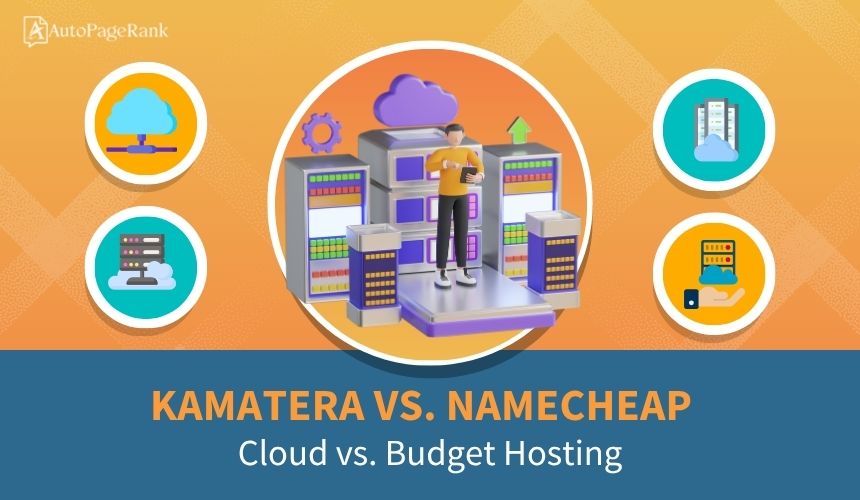 Kamatera vs. Namecheap – Cloud vs. Budget Hosting