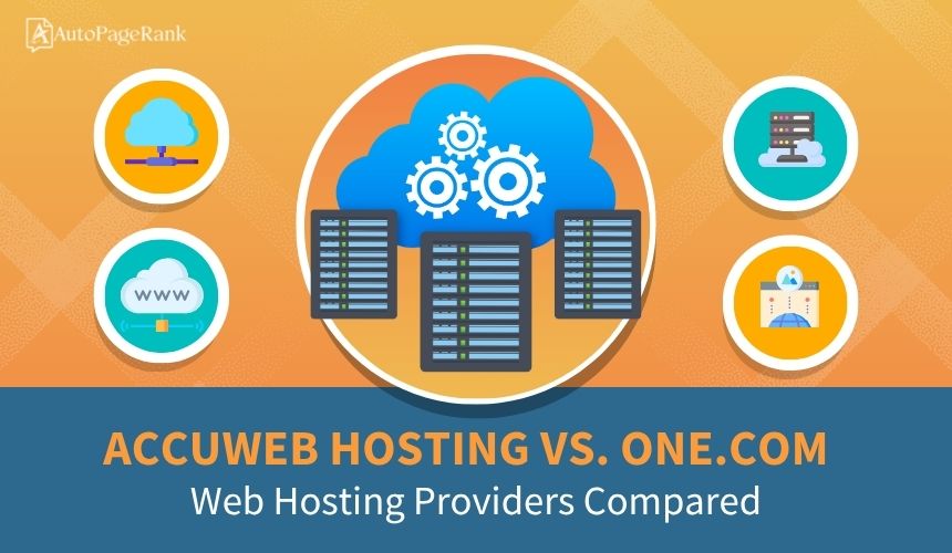 AccuWeb Hosting vs. One.com – Web Hosting Providers Compared