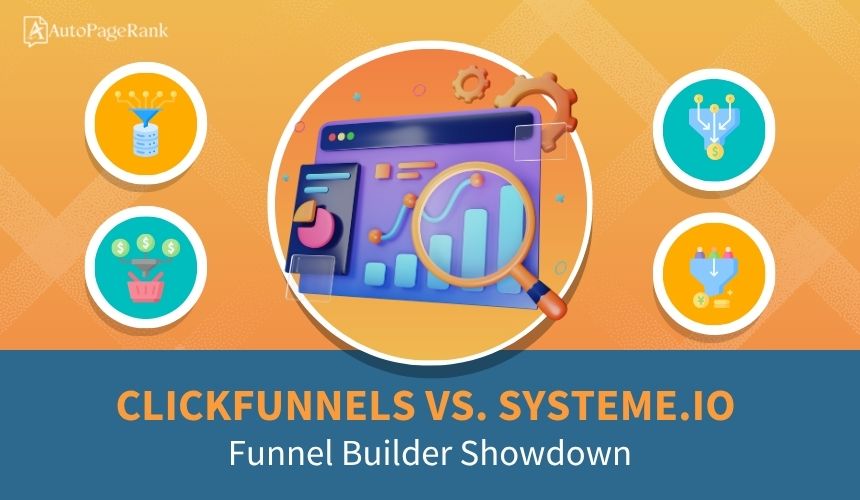 ClickFunnels vs. Systeme.io – Funnel Builder Showdown