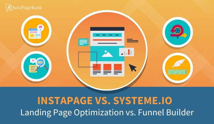 Instapage vs. Systeme.io – Landing Page Optimization vs. Funnel Builder