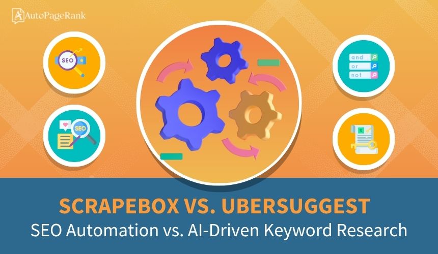 ScrapeBox vs. Ubersuggest – SEO Automation vs. AI-Driven Keyword Research