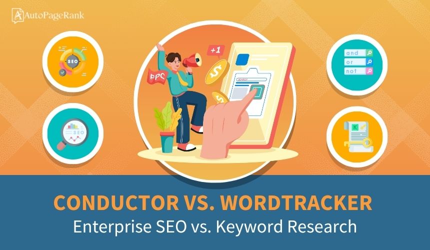 Conductor vs. Wordtracker – Enterprise SEO vs. Keyword Research