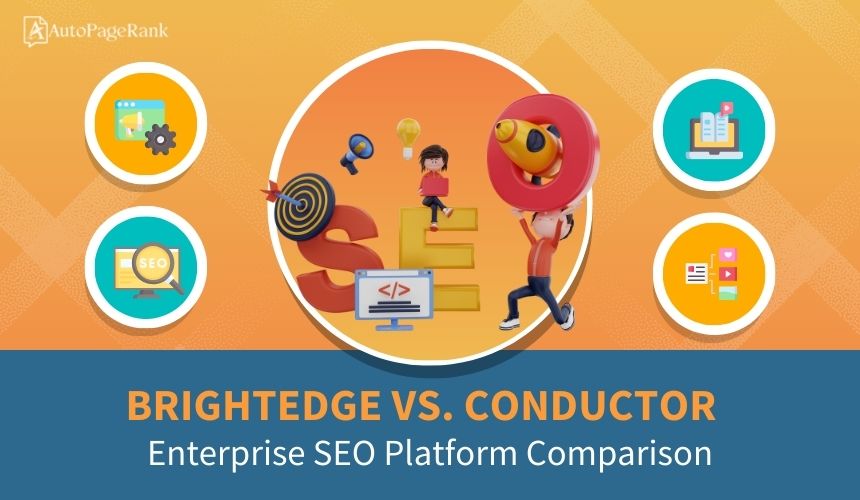 BrightEdge vs. Conductor – Enterprise SEO Platform Comparison