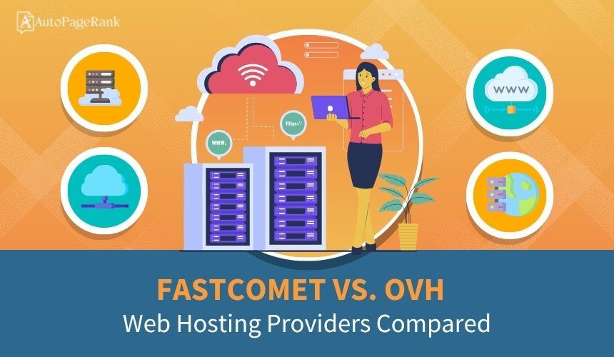 FastComet vs. OVH – Web Hosting Providers Compared