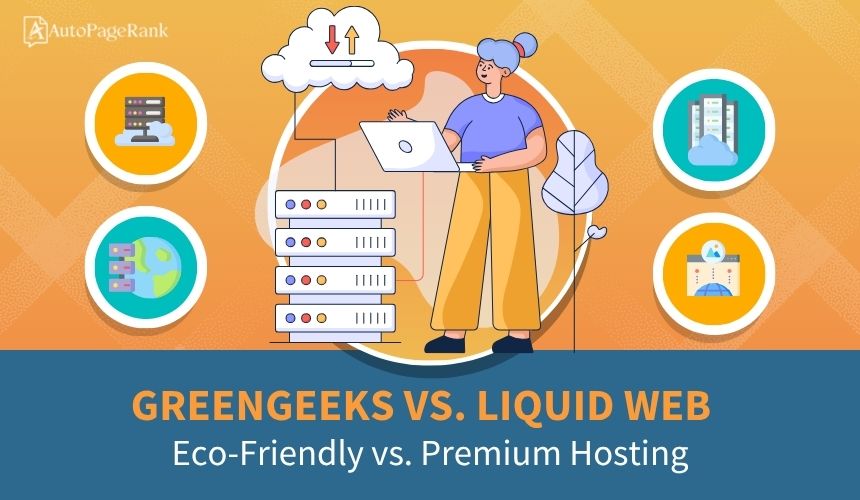 GreenGeeks vs. Liquid Web – Eco-Friendly vs. Premium Hosting