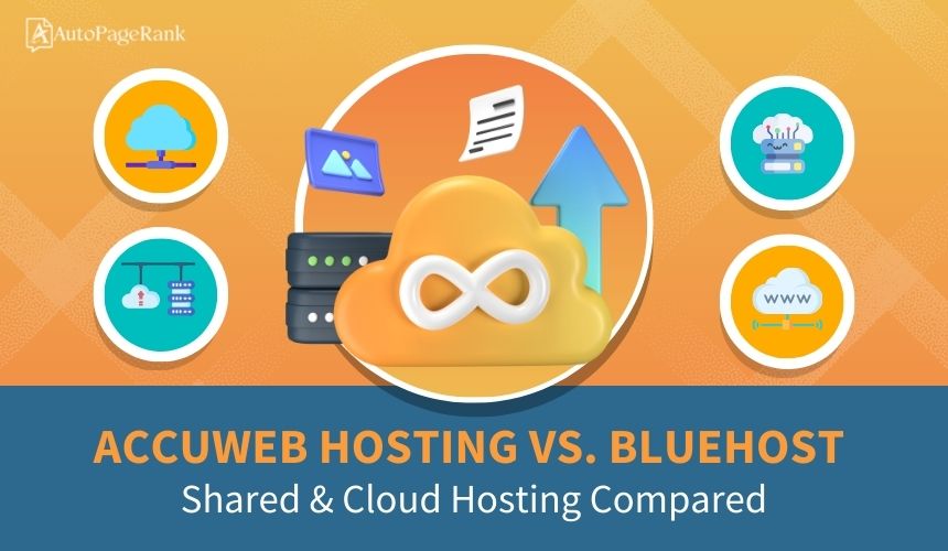 AccuWeb Hosting vs. Bluehost – Shared & Cloud Hosting Compared