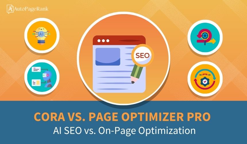 CORA vs. Page Optimizer Pro – AI SEO vs. On-Page Optimization