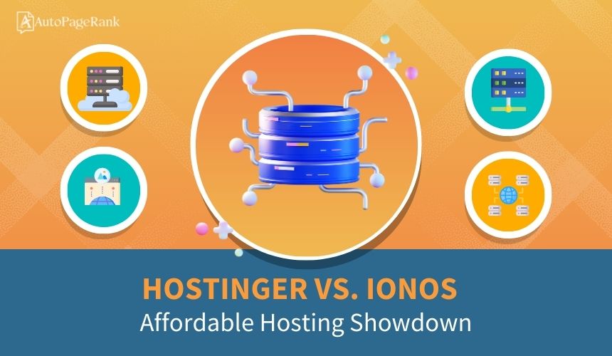 Hostinger vs. IONOS – Affordable Hosting Showdown