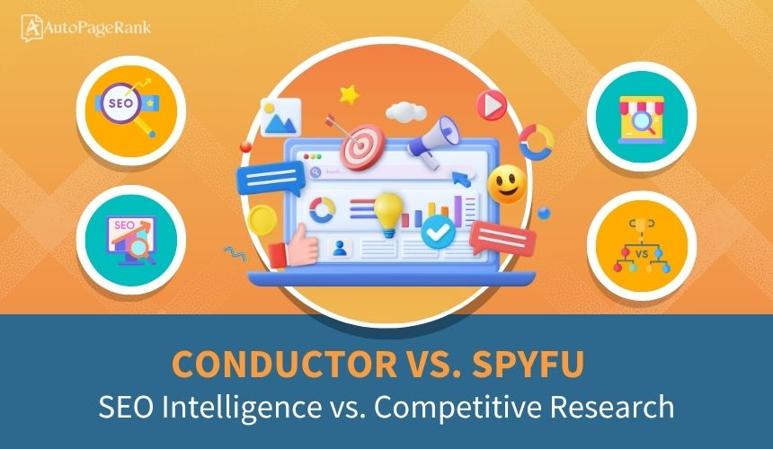 Conductor vs. SpyFu – SEO Intelligence vs. Competitive Research