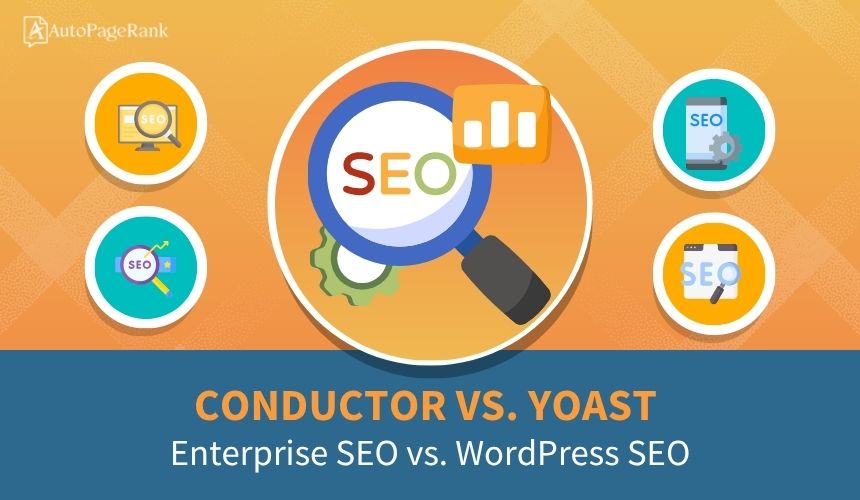 Conductor vs. Yoast – Enterprise SEO vs. WordPress SEO