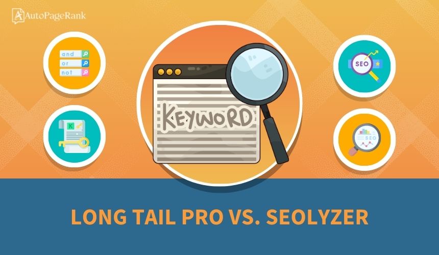 Long Tail Pro vs. Seolyzer