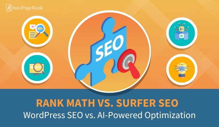Rank Math vs. Surfer SEO – WordPress SEO vs. AI-Powered Optimization