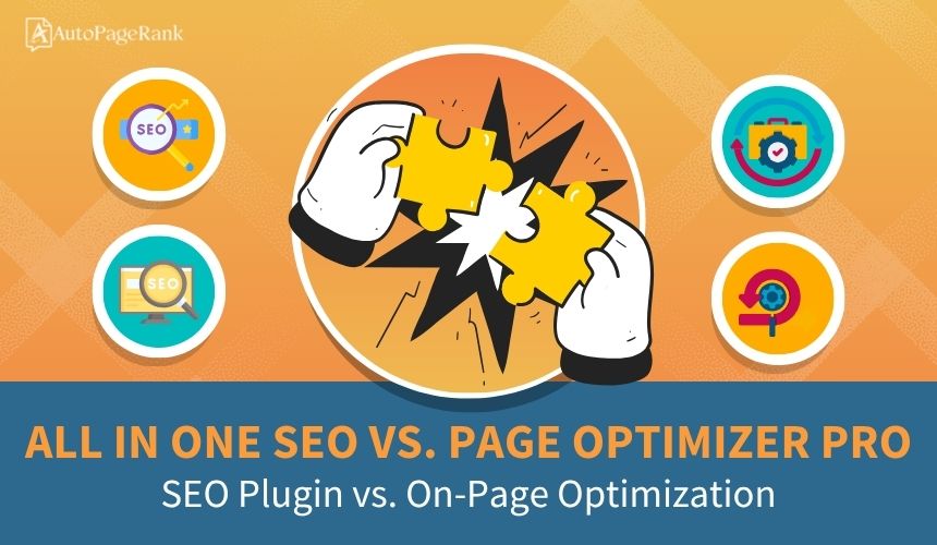 All in One SEO vs. Page Optimizer Pro – SEO Plugin vs. On-Page Optimization