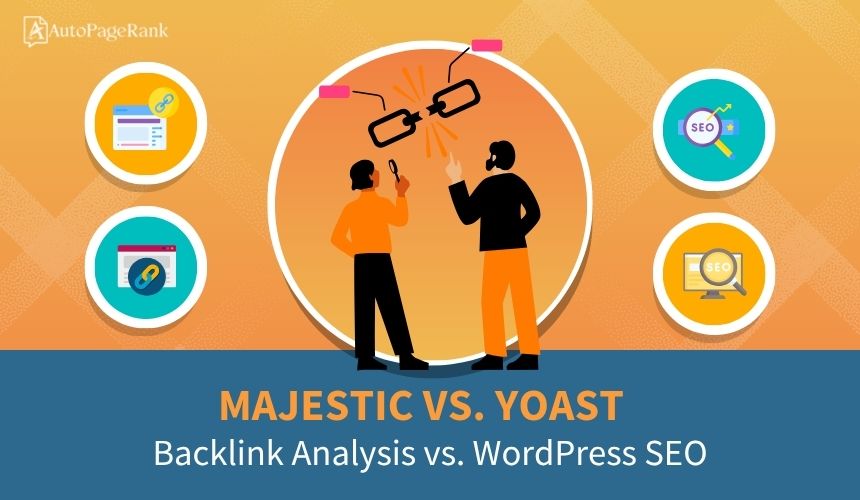 Majestic vs. Yoast – Backlink Analysis vs. WordPress SEO