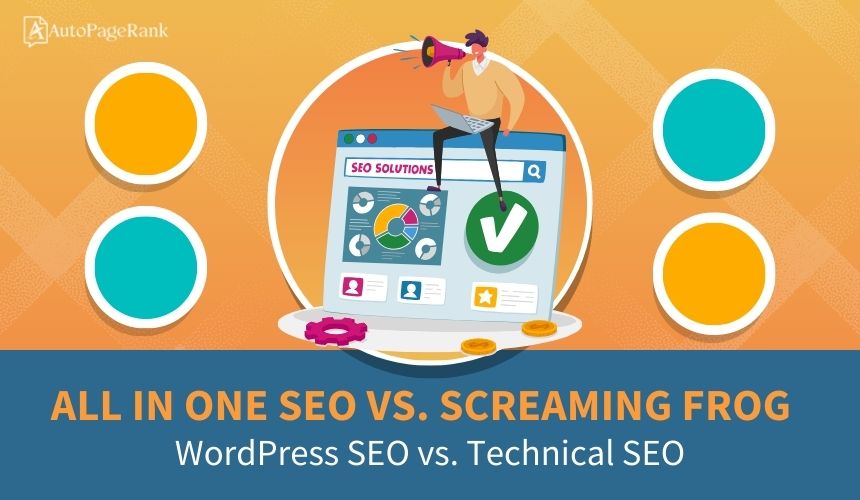 All in One SEO vs. Screaming Frog – WordPress SEO vs. Technical SEO
