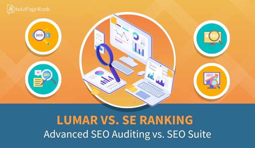 Lumar vs. SE Ranking – Advanced SEO Auditing vs. SEO Suite