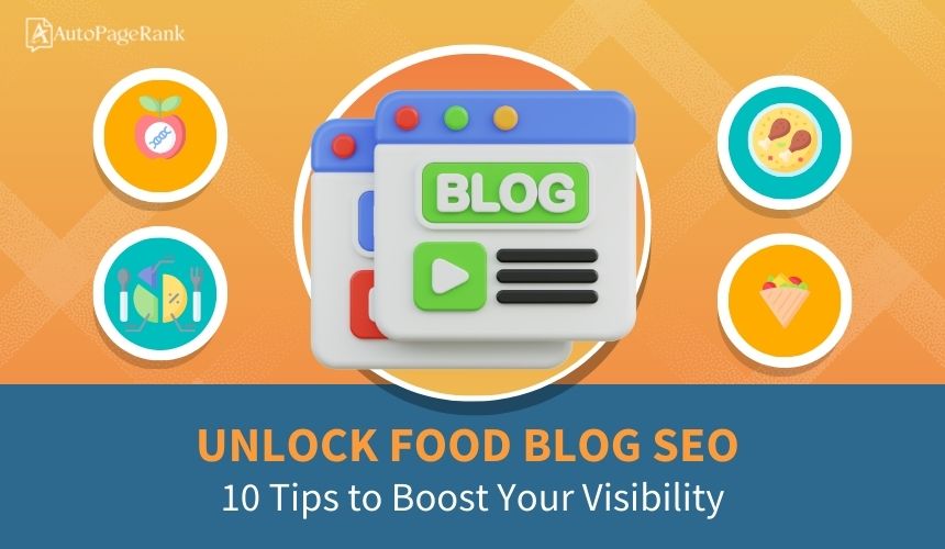 Unlock Food Blog SEO: 10 Tips to Boost Your Visibility