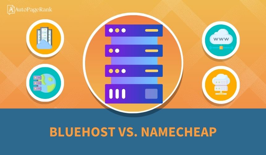 Bluehost vs. Namecheap