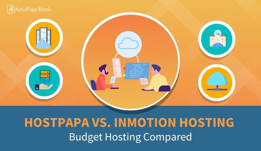 HostPapa vs. InMotion Hosting – Budget Hosting Compared