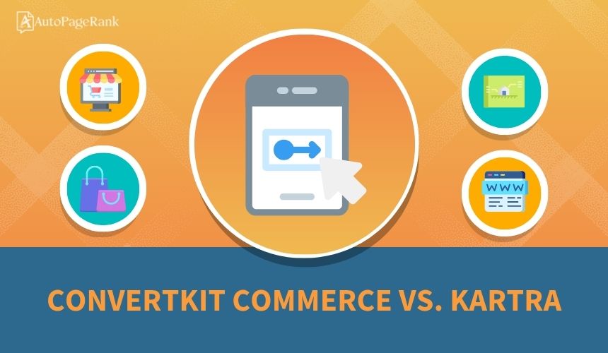 ConvertKit Commerce vs. Kartra