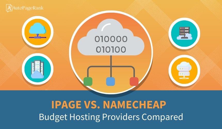 iPage vs. Namecheap – Budget Hosting Providers Compared