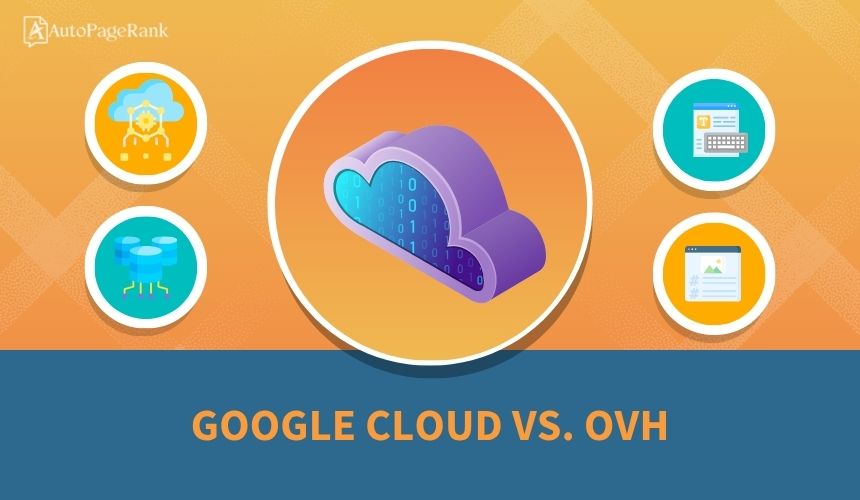 Google Cloud vs. OVH
