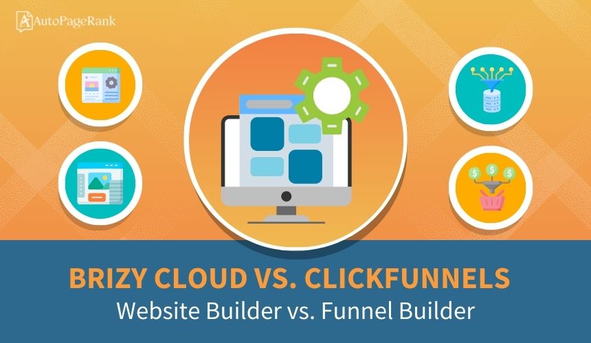 Brizy Cloud vs. ClickFunnels – Website Builder vs. Funnel Builder