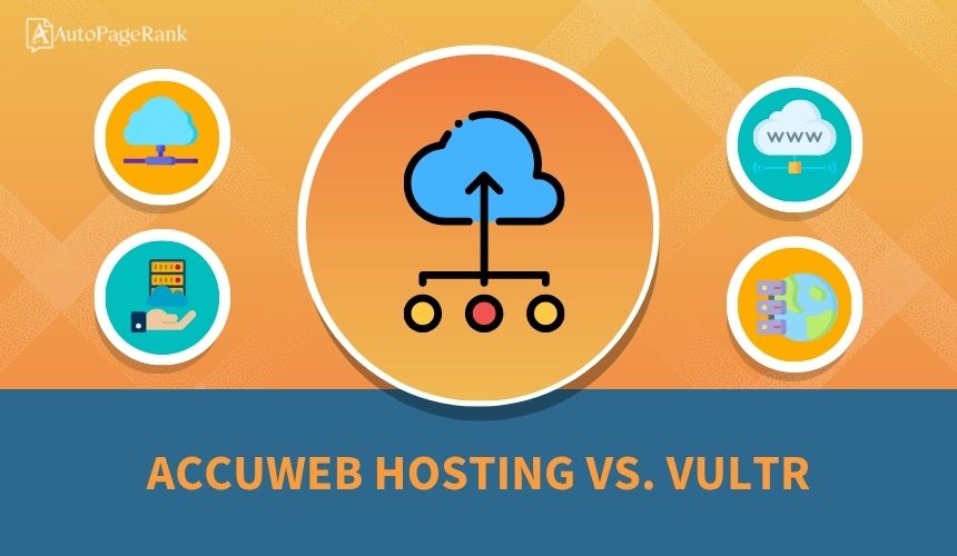 AccuWeb Hosting vs. Vultr