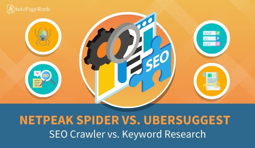 Netpeak Spider vs. Ubersuggest – SEO Crawler vs. Keyword Research