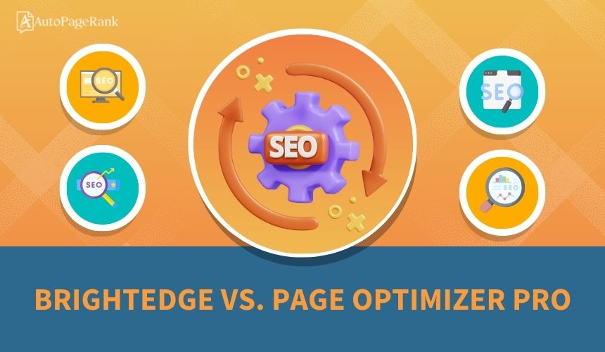 BrightEdge vs. Page Optimizer Pro