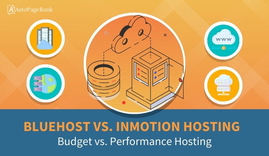 Bluehost vs. InMotion Hosting – Budget vs. Performance Hosting