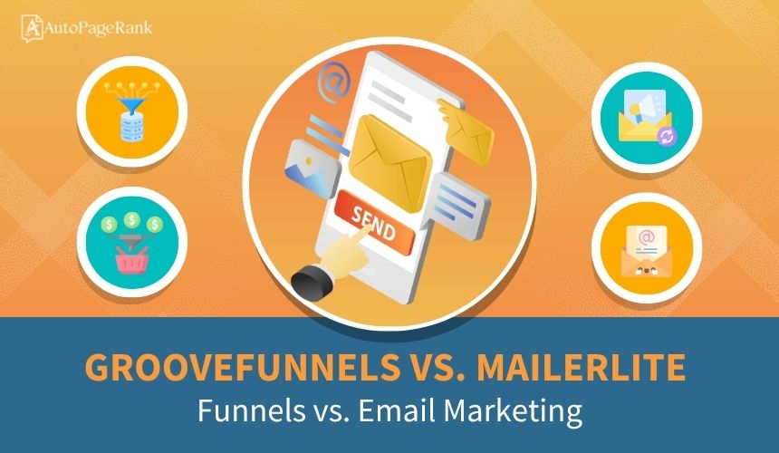 GrooveFunnels vs. MailerLite – Funnels vs. Email Marketing