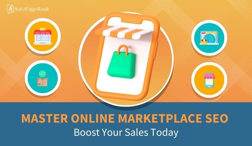 Master Online Marketplace SEO: Boost Your Sales Today