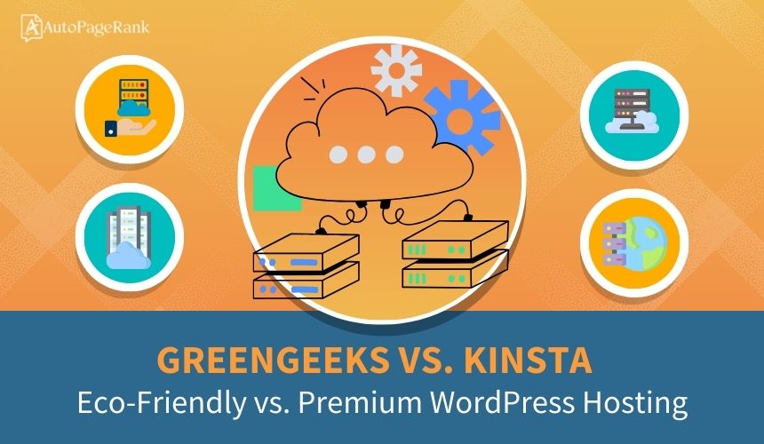 GreenGeeks vs. Kinsta – Eco-Friendly vs. Premium WordPress Hosting