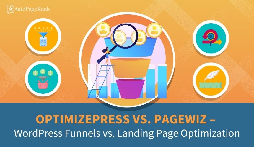 OptimizePress vs. PageWiz – WordPress Funnels vs. Landing Page Optimization
