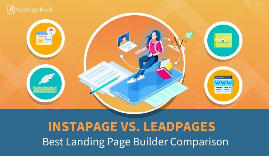 Instapage vs. Leadpages – Best Landing Page Builder Comparison