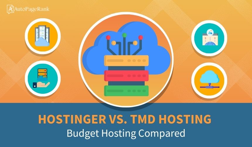 Hostinger vs. TMD Hosting – Budget Hosting Compared