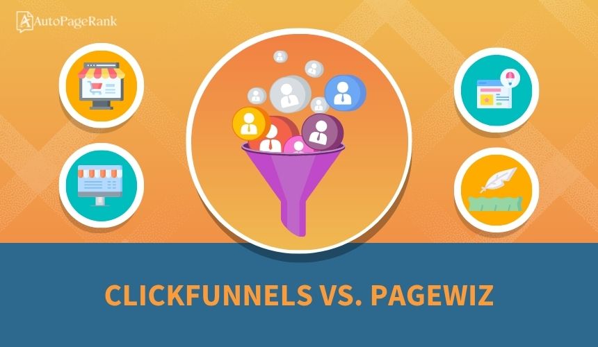 ClickFunnels vs. PageWiz