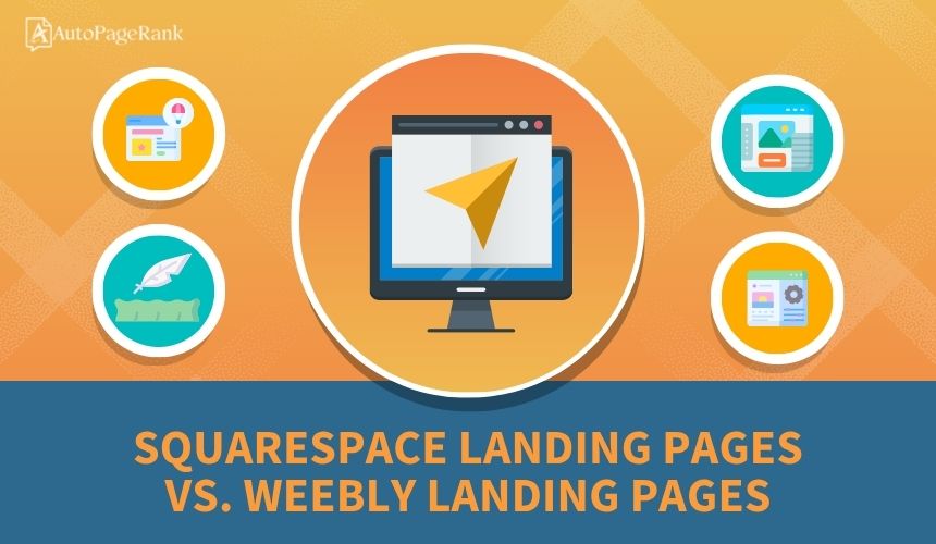 Squarespace Landing Pages vs. Weebly Landing Pages