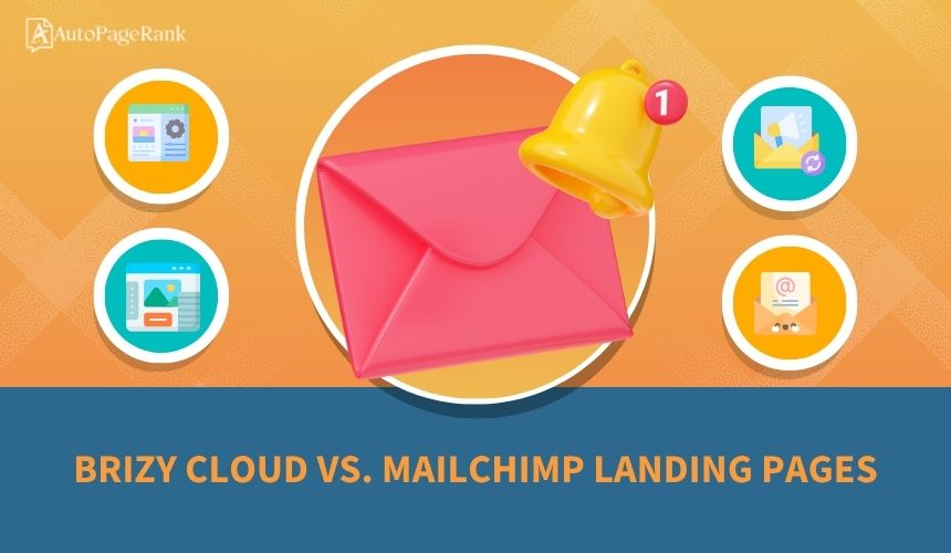 Brizy Cloud vs. Mailchimp Landing Pages