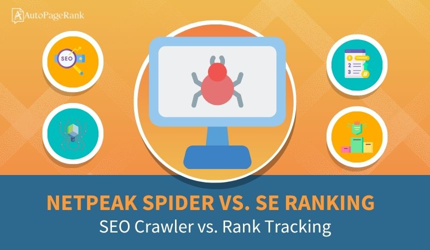 Netpeak Spider vs. SE Ranking – SEO Crawler vs. Rank Tracking