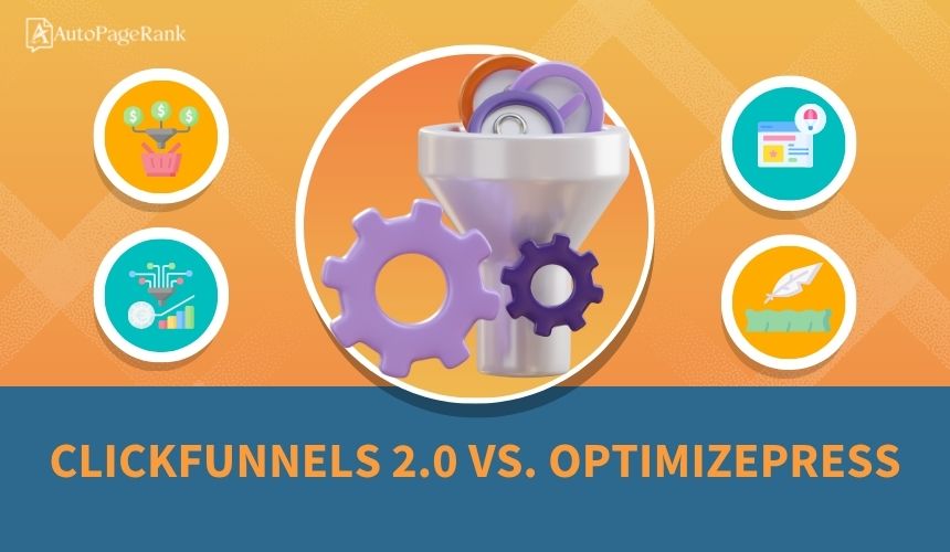 ClickFunnels 2.0 vs. OptimizePress
