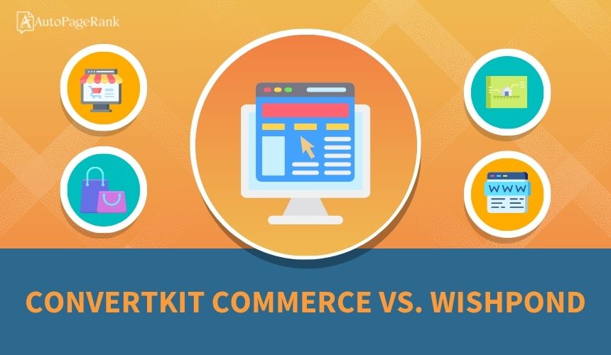 ConvertKit Commerce vs. Wishpond