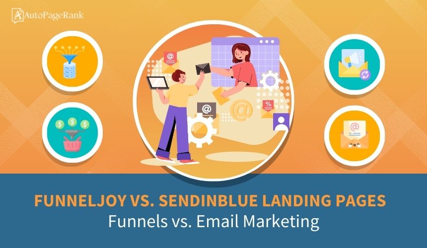 FunnelJoy vs. Sendinblue Landing Pages – Funnels vs. Email Marketing