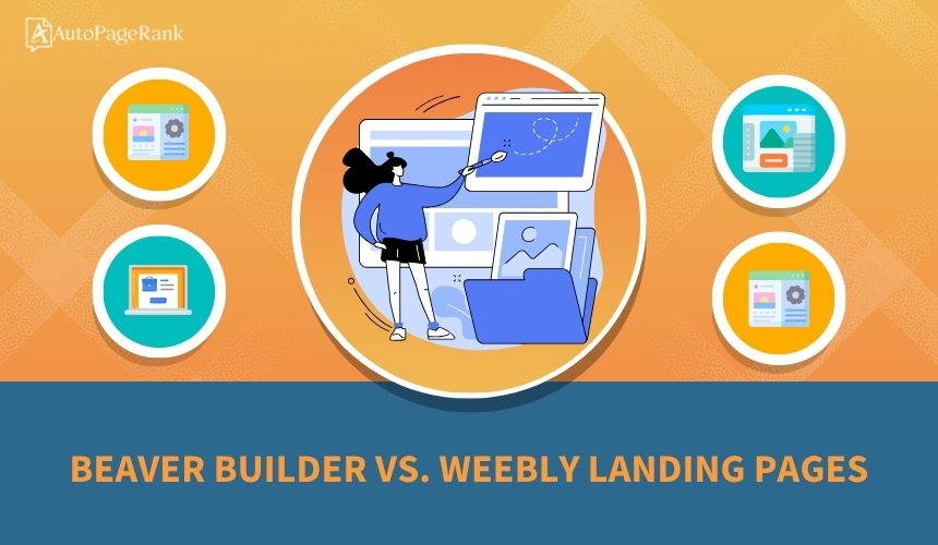 Beaver Builder vs. Weebly Landing Pages