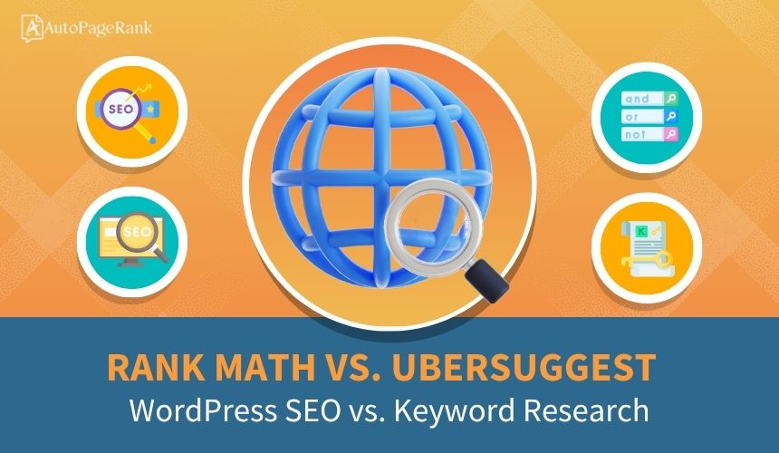 Rank Math vs. Ubersuggest – WordPress SEO vs. Keyword Research