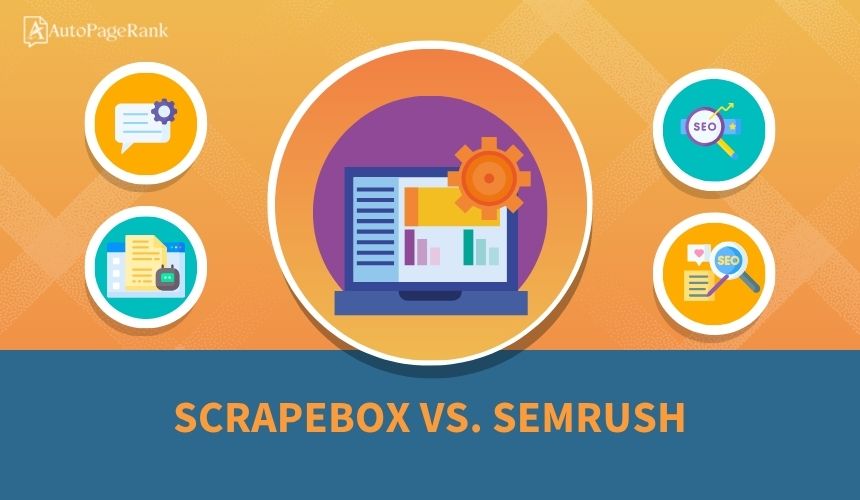 ScrapeBox vs. SEMrush